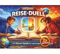 Das große Reise-Duell: 21 Spiele und Challenges für unterwegs - Das Mitmach-Duell für Paare, Freunde und Familie auf Reisen (Auto, Flug, Urlaub, Roadtrip)