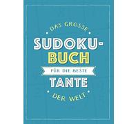 Das große Sudoku-Buch für die beste Tante der Welt: Rätsel-Spaß im Großdruck-Format