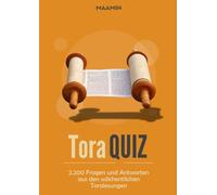 Das große Tora Quiz | 2.200 Fragen aus der Tora: Das große Toraquiz mit 4 Schwierigkeitsstufen, 40 Fragen aus jeder Wochenlesung