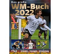 Das große WM-Buch 2022: Stars. Teams. Stadien (Copertina rigida)