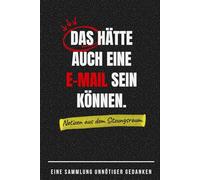 Das hätte auch eine E-Mail sein können: Notizen aus dem Sitzungsraum.