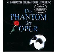 Andrew Lloyd Web Das Phantom der Oper. Die Höhepunkte der Hamburger Aufführ (CD)