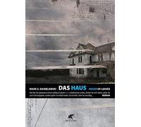 Christa Schuenke Mark Z. Danielewsk Das Haus. House of Leave (Copertina rigida)