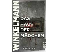 Andreas Winkelmann Das Haus der Madchen (Tascabile)