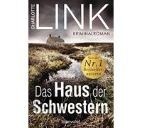 Das haus der sch: kriminalroman - Link Charlotte