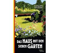 Das Haus mit den sieben Gärten