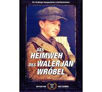 Das Heimweh des Walerjan Wrobel
