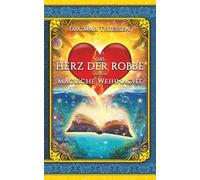 Das Herz der Robbe und die magische Weihnacht: Wenn Träume wahr werden