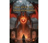 Das Herz des Drachenlords