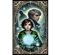 Das Herz des Lichts - Zurück nach Lunaris: Fortsetzung zum Fantasy Abenteuer "Das Herz des Lichts - Reise nach Lunaris"