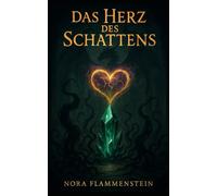 Das Herz des Schattens