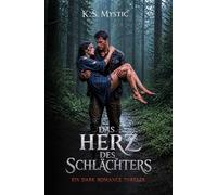 Das Herz des Schlächters: Dark Romance Thriller