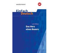 Das Herz eines Boxers. EinFach Deutsch Textausgaben: Klassen 7 - 9