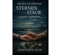 Das Herz von Hafenstein - Sternenstaub und kleine Geheimnisse