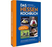 Das Hessen-Kochbuch: Zwischen Bembel und Bratpfanne: Eine kulinarische Reise durch das Herz Deutschlands. Des beste Esse gibt's beim Hesse.