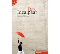 Das Idealpaar. Niveaustufe A1-A2. Con audio online: Deutsch als Fremdsprache / Buch mit Audios online