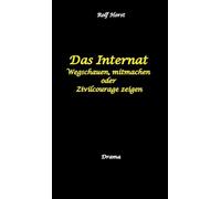 Das Internat - Heimkind, Alkoholiker, Vernachlässigung, Hochbegabt, Stipendium, Musikstudium, Mobbing, Ausgrenzung, Überfall, gefährliche ... mitmachen oder Zivilcourage zeigen