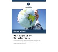 Das International Baccalaureate: Eine Untersuchung der Unterschiede zwischen der Umsetzung von IB-Programmen in den USA und im Vereinigten Königreich