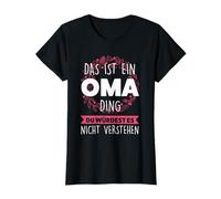 Das Ist Ein Oma DING Oma Großmutti Maglietta