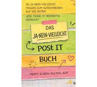 DAS JA-NEIN-VIELLEICHT pOSt It Buch: Band 1