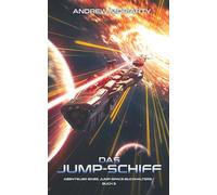 Das Jump-Schiff: Abenteuer eines Jump-Space-Buchhalters - Buch 5