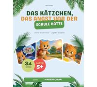 Das Kätzchen, das Angst vor der Schule hatte: 36