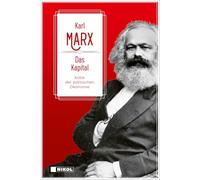 Das Kapital: Kritik der politischen Ökonomie (ungekürzte Ausgabe)