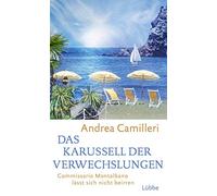Das Karussell der Verwechslungen: Commissario Montalbano lässt sich nicht beirren. Roman: 23