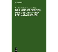 Das Kind Im Bereich Der Geburts- Und Perinatalmedizin (Copertina rigida)