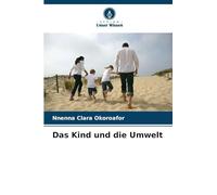 Das Kind und die Umwelt