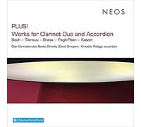 Das Klarinettenduo Zelinsky/Smeye Plus Works for Clarinet Duo and Accordi (CD)