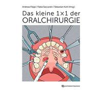 Das kleine 1 x 1 der Oralchirurgie