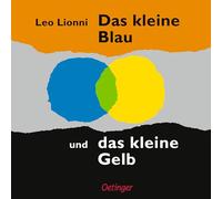 Das kleine Blau und das kleine Gelb