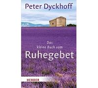 Das Kleine Buch Vom Ruhegebet
