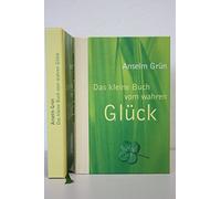 Das kleine Buch vom wahren Glück. Hrsg. von Anton Lichtenauer