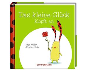Das kleine Glück klopft an