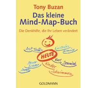 Das kleine Mind-Map-Buch: Die Denkhilfe, die Ihr Leben verändert: 17466