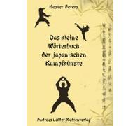 Das kleine Wörterbuch der japanischen Kampfkünste