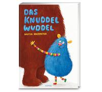 Das Knuddelwuddel: Ein Bilderbuch über Freundlichkeit, Selbstvertrauen und den Mut, anders zu sein - für Kinder ab 3 Jahren