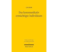 Das kommunikativ ermächtigte Individuum: Staatsrechtliche Perspektiven auf die internetbedingte Polyphonisierung der Demokratie