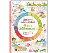Das Krippen-Jahreszeitenbuch: Unsere Lieblingsrezepte: 9