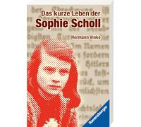 Das kurze Leben der Sophie Scholl