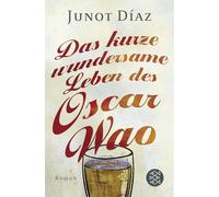 Das kurze wundersame Leben des Oscar Wao: Roman: 18862
