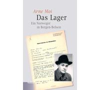 Das Lager: Ein Norweger in Bergen-Belsen: 13