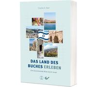 Das Land des Buches erleben: Eine faszinierende Reise durch Israel