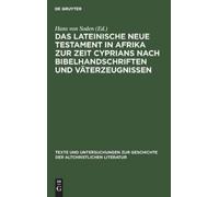 Das Lateinische Neue Testament in Afrika Zur Zeit Cyprians Na (Copertina rigida)