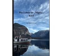 Das Leben als „Migra“-Kind