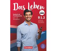 Das Leben - Deutsch als Fremdsprache - Allgemeine Ausgabe - B1: Teilband 2. Kurs- und Übungsbuch - Mit PagePlayer-App: Kurs- und Ubungsbuch B1.2 inkl. E-Book und PagePla