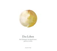 Das Leben: Ein Geheimnis, das darauf wartet, gelebt zu werden