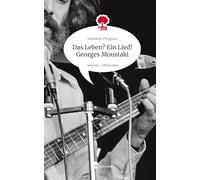 Das Leben? Ein Lied! Georges Moustaki. Life is a Story - story.one